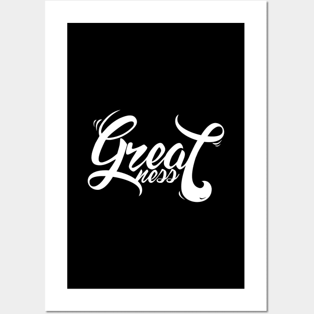 GREATNESS Wall Art by Church Store